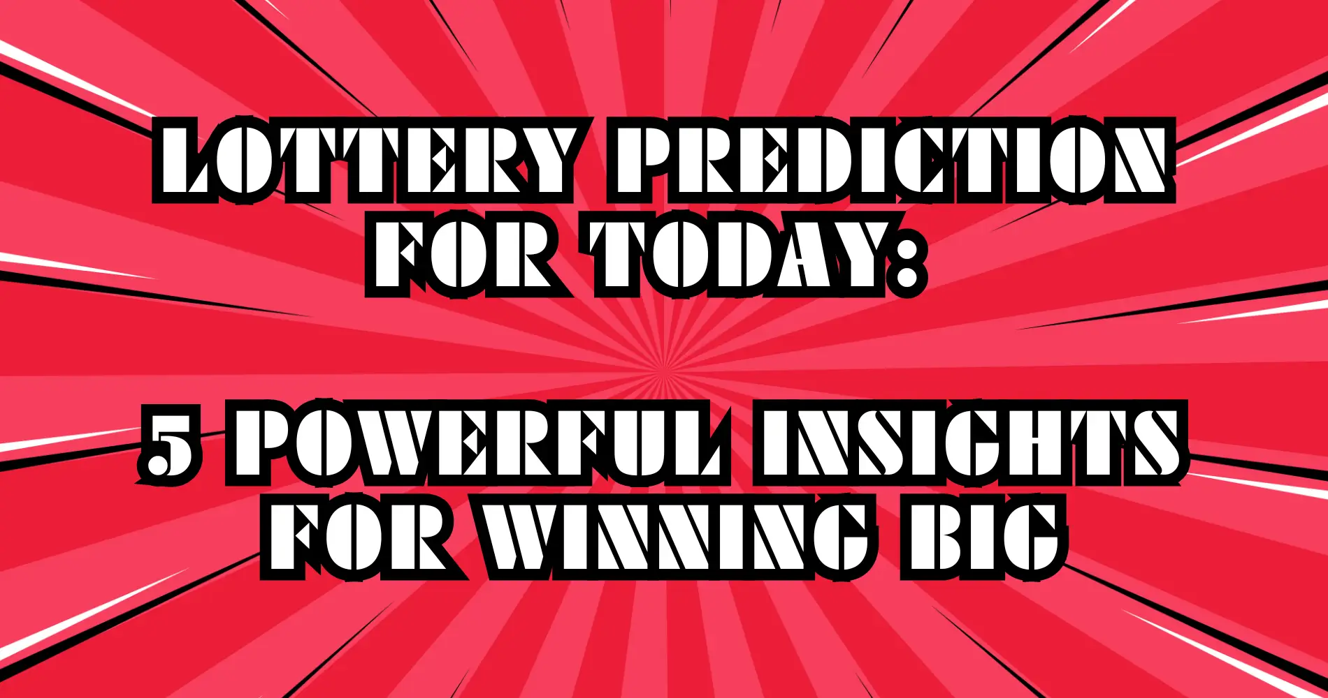 Lottery Prediction for Today